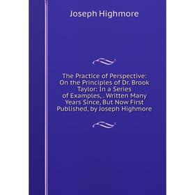 

Книга The Practice of Perspective