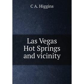 

Книга Las Vegas Hot Springs and vicinity