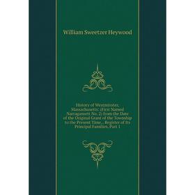 

Книга History of Westminster, Massachusetts