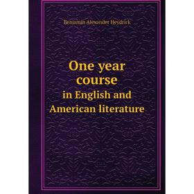 

Книга One year coursein English and American literature