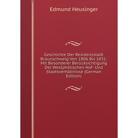 

Книга Geschichte Der Residenzstadt Braunschweig Von 1806 Bis 1831