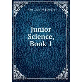 

Книга Junior Science, Book 1