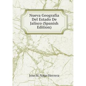 

Книга Nueva Geografia Del Estado De Jalisco