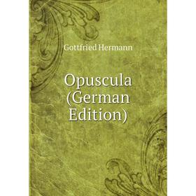 

Книга Opuscula