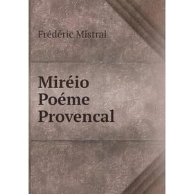 

Книга Miréio Poéme Provencal