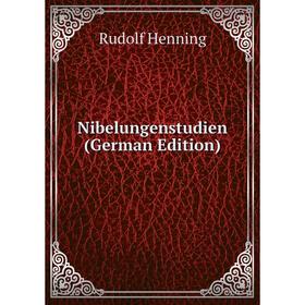

Книга Nibelungenstudien