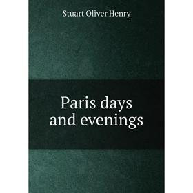 

Книга Paris days and evenings