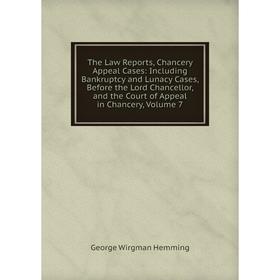 

Книга The Law Reports, Chancery Appeal Cases