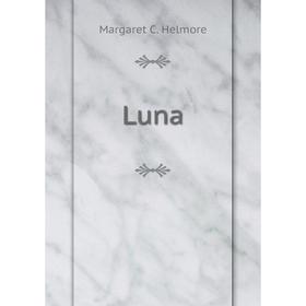 

Книга Luna