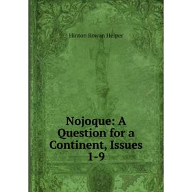 

Книга Nojoque: A Question for a Continent, Issues 1-9