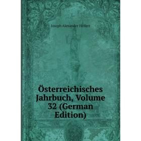 

Книга Österreichisches Jahrbuch, Volume 32