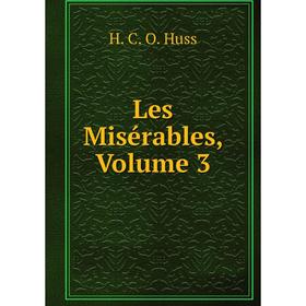 

Книга Les Misérables, Volume 3