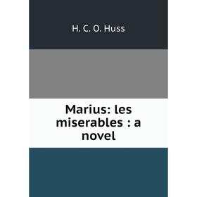 

Книга Marius: les miserables: a novel