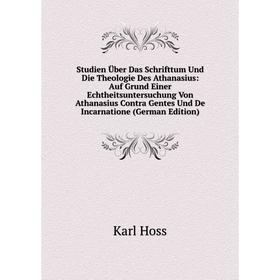 

Книга Studien Über Das Schrifttum Und Die Theologie Des Athanasius