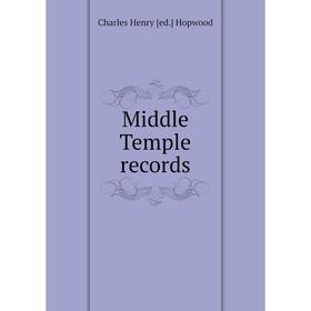 

Книга Middle Temple records
