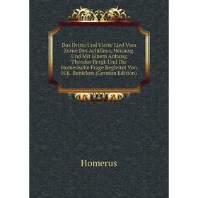 

Книга Das Dritte Und Vierte Lied Vom Zorne Des Achilleus, Herausg