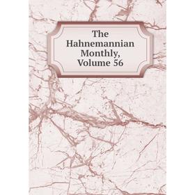 

Книга The Hahnemannian Monthly, Volume 56