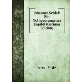 

Книга Johannes Schlaf: Ein Nothgedrungenes Kapitel