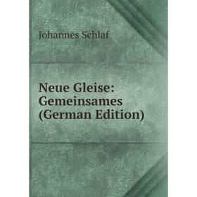 

Книга Neue Gleise: Gemeinsames