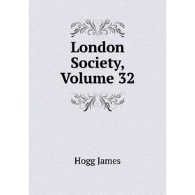 

Книга London Society, Volume 32