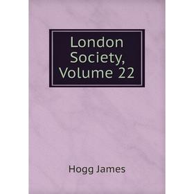 

Книга London Society, Volume 22
