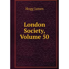 

Книга London Society, Volume 50