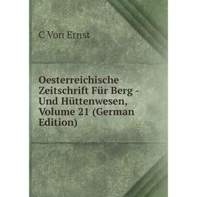 

Книга Oesterreichische Zeitschrift Für Berg — und Hüttenwesen, Volume 21