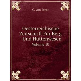 

Книга Oesterreichische Zeitschrift Für Berg — und Hüttenwesen Volume 10