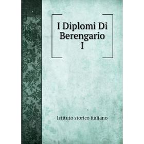 

Книга I Diplomi Di Berengario I. Istituto storico italiano