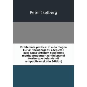 

Книга Emblemata politica