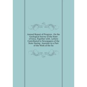 

Книга Annual Report of Progress