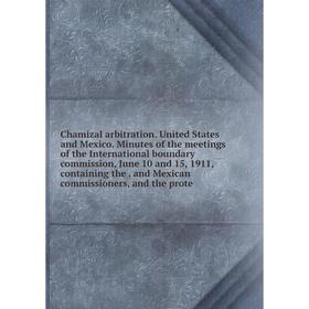 

Книга Chamizal arbitration