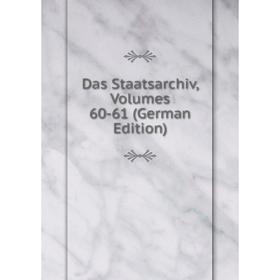 

Книга Das Staatsarchiv, Volumes 60-61 (German Edition)