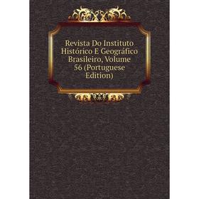 

Книга Revista Do Instituto Histórico E Geográfico Brasileiro, Volume 56 (Portuguese Edition)