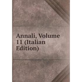 

Книга Annali, Volume 11 (Italian Edition)