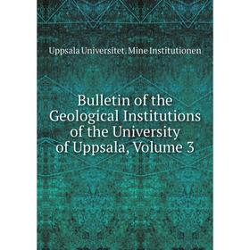 

Книга Bulletin of the Geological Institutions of the University of Uppsala, Volume 3. Uppsala Universitet. Mine Institutionen