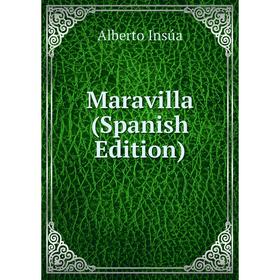 

Книга Maravilla