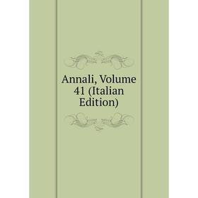 

Книга Annali, Volume 41 (Italian Edition)