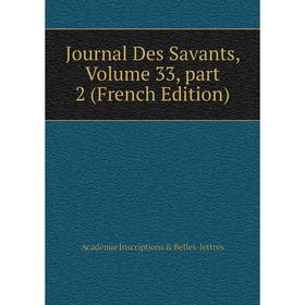 

Книга Journal Des Savants, Volume 33, part 2