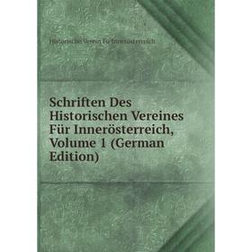 

Книга Schriften Des Historischen Vereines Für Innerösterreich, Volume 1 (German Edition). Historische Verein Fü Innerösterreich