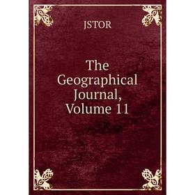 

Книга The Geographical Journal, Volume 11. JSTOR