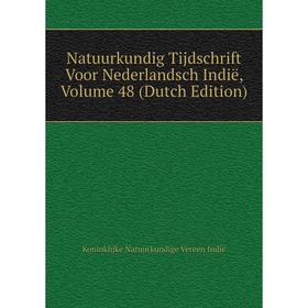 

Книга Natuurkundig Tijdschrift Voor Nederlandsch Indië, Volume 48
