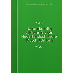 

Книга Natuurkundig tijdschrift voor Nederlandsch Indië