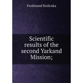 

Книга Scientific results of the second Yarkand Mission;. Ferdinand Stoliczka