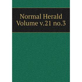 

Книга Normal Herald Volume v21 no3