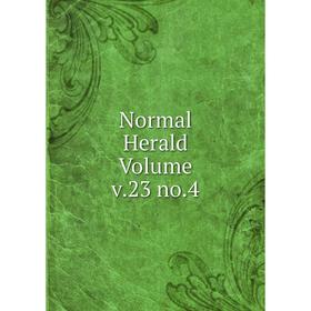 

Книга Normal Herald Volume v23 no4