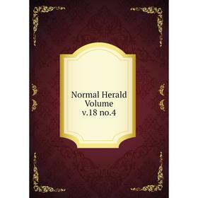 

Книга Normal Herald Volume v18 no4