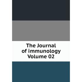 

Книга The Journal of immunology Volume 02
