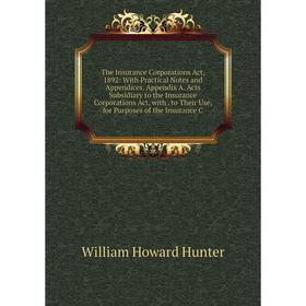 

Книга The Insurance Corporations Act, 1892