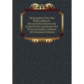 

Книга Sitzungsberichte Der Philosophisch-Historischen Klasse Der Kaiserlichen Akademie Der Wissenschaften, Volume 103 (German Edition)